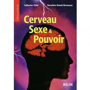 Cerveau, Sexe & Pouvoir