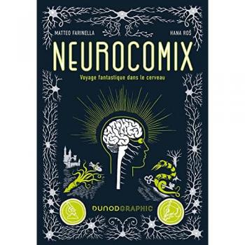 BD Neurocomix : Voyage Fantastique dans le Cerveau