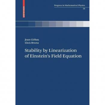 Stability by Linearization of Einstein's Field Equation