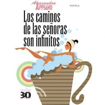 Los caminos de las señoras son infinitos