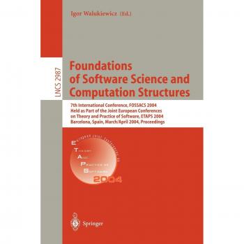 Foundations of Software Science and Computation Structures: 7th International Conference, FOSSACS 2004, Held as Part of the Joint European Conferences ... Notes in Computer Science, Band 2987)