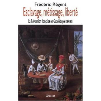 Esclavage, métissage et liberté