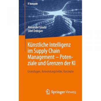 Goudz, Alexander: Künstliche Intelligenz im Supply Chain Management