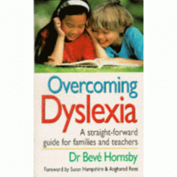 Overcoming Dyslexia: A Straightforward Guide for Families and Teachers-Dr Beve 