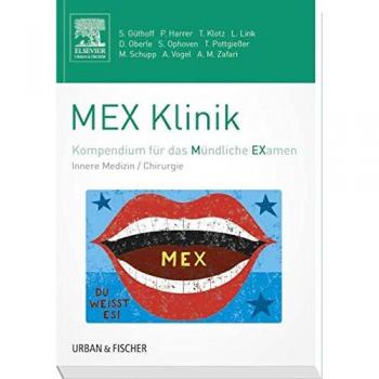MEX Klinik: Kompendium für das Mündliche Examen