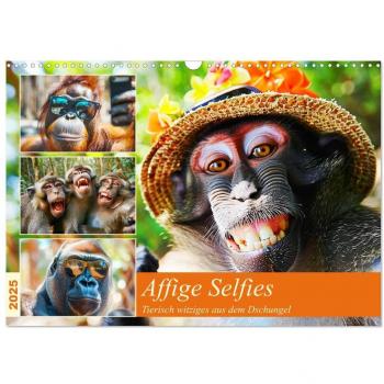 Affige Selfies. Tierisch witziges aus dem Dschungel (Wandkalender 2025 DIN A3 quer) CALVENDO Monatskalender