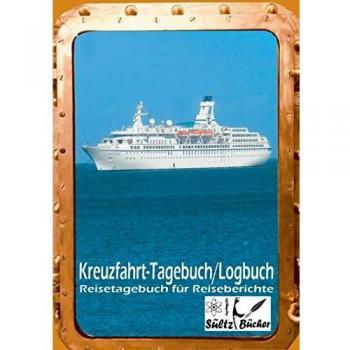 Kreuzfahrt Tagebuch Logbuch