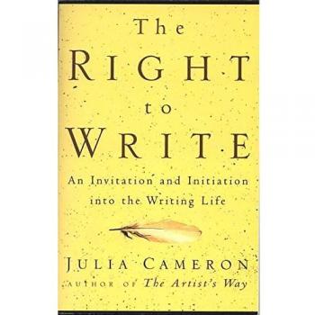 The Right to Write: An Invitation and Initiation Into the Writing Life