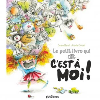 Le petit livre qui dit c'est à moi !
