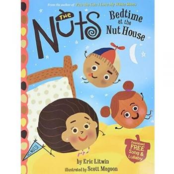 The Nuts : Bedtime at the Nut House