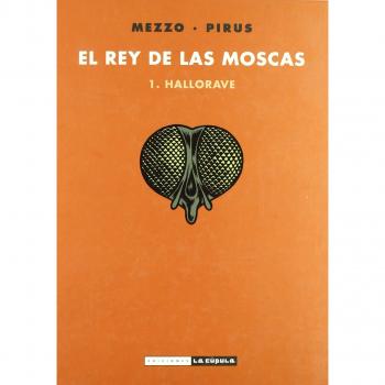 El rey de las moscas 1. Hallorave