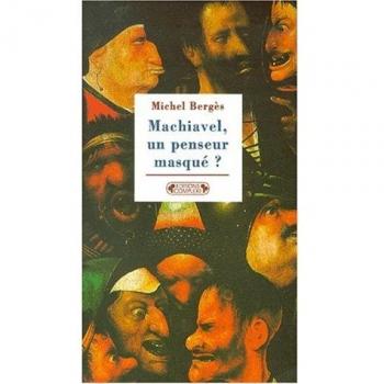 Machiavel, un penseur masqué?