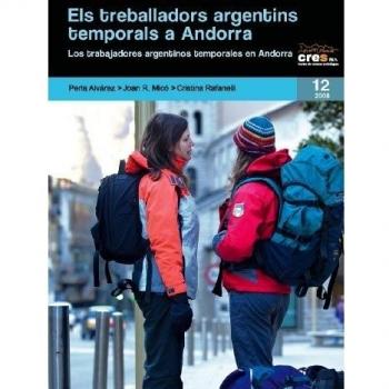 TREBALLADORS ARGENTINS TEMPORALS A ANDORRA,ELS