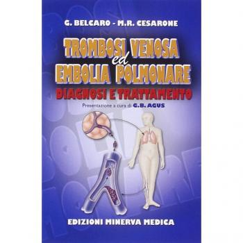 Trombosi venosa ed embolia polmonare. Diagnosi e trattamento