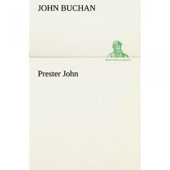 Prester John (TREDITION CLASSICS)