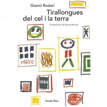 TIRALLONGUES DEL CEL I LA TERRA