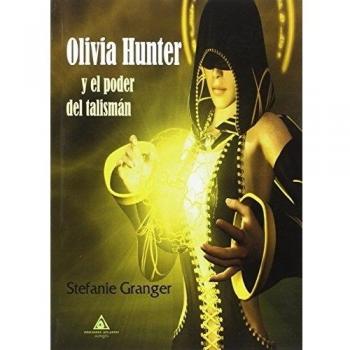 Olivia Hunter y el poder del talisman