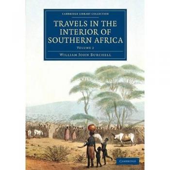 Travels in the interior of southern africa