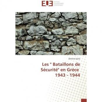 Les  Bataillons de Sécurité en Grèce 1943