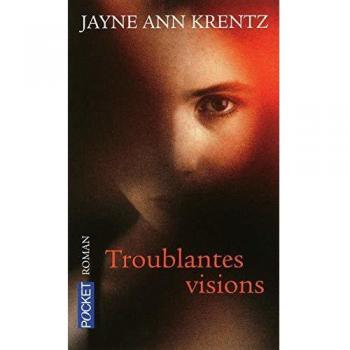 Troublantes visions