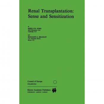 Renal Transplantation: Sense and Sensitization