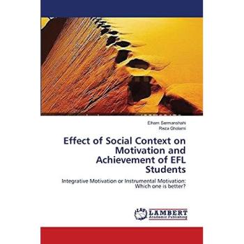 Effect of Social Context on Motivation and Achievement of EFL Students