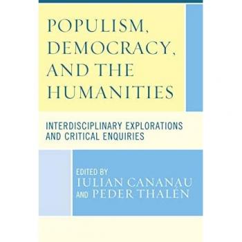 Populism, Democracy, and the Humanities: Interdisciplinary Explorations and Critical Enquiries