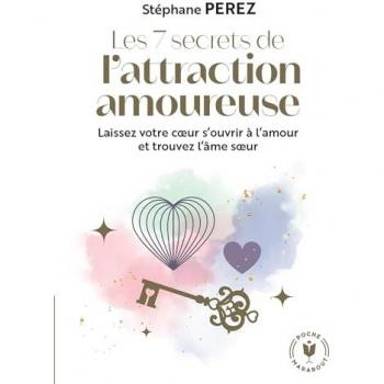 Les 7 secrets de l'attraction amoureuse
