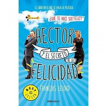 Héctor y el secreto de la felicidad