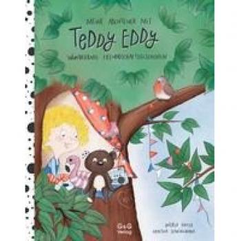 Ingrid Hofer Meine Abenteuer Mit Teddy Eddy. Wunderbare Freundschaftsgeschichten: Bilderbuch