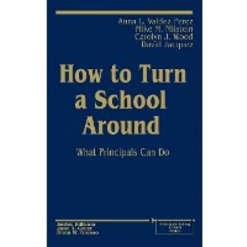 Principals Taking Action: How to Turn a School Around