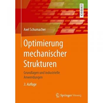 Schumacher, Axel: Optimierung mechanischer Strukturen