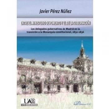 Entre el ministerio de  fomento y el de la gobernación