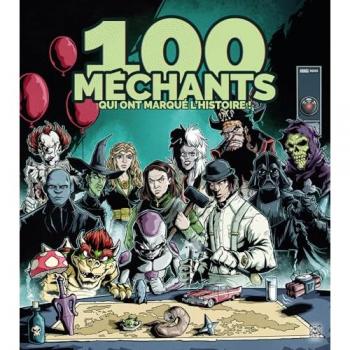 100 Méchants Qui Ont Marqué L'Histoire