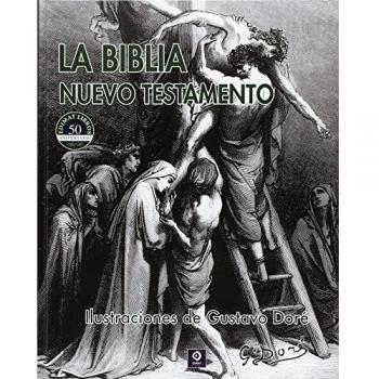 LA BIBLIA NUEVO TESTAMENTO ILUSTRACIONES DE GUSTAVO DORÉ