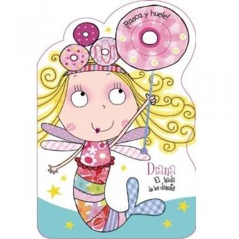 Diana, el hada de los dónuts / Diana, the Fairy donuts