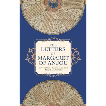 The Letters of Margaret of Anjou