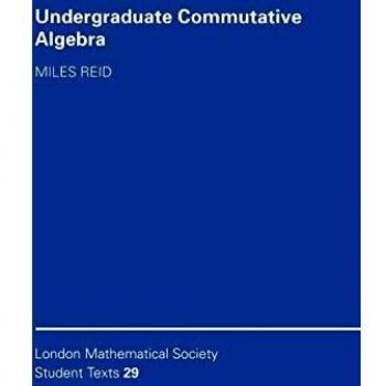 Undergraduate commutative algebra paperback