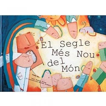 El segle més nou del món (Tapa dura).