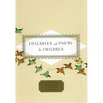 Lullabies And Poems For Children (Everyman's Library POCKET POETS)