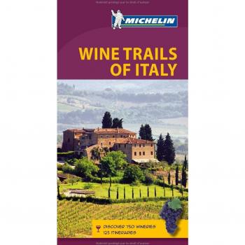 Wine Trails of Italy (Michelin tourist guide) (Michelin Green Guide Wine Trails of Italy)