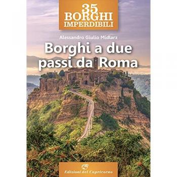 Borghi A Due Passi Da Roma