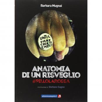 Anatomia di un risveglio. #Pillola rossa