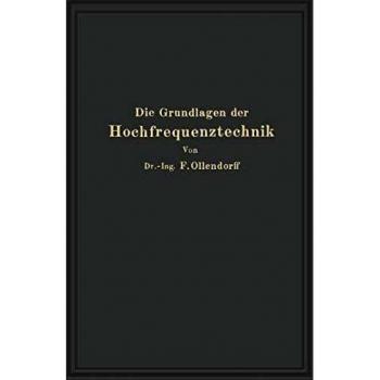 Die Grundlagen der Hochfrequenztechnik: Eine Einführung in die Theorie