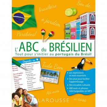 L'ABC du brésilien : Tout pour s'initier au portugais du Brésil