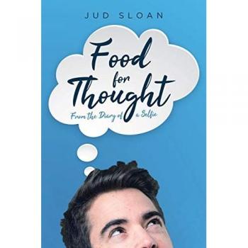 Food for Thought: From the Diary of a Selfie