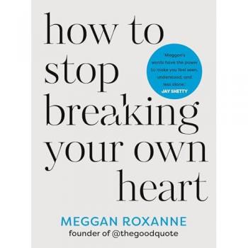Hay House How to Stop Breaking Your Own Heart