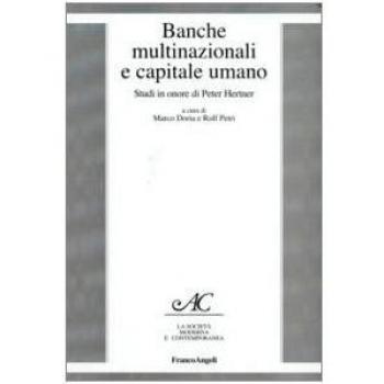 Banche multinazionali e capitale umano. Studi in onore di Peter Hertner