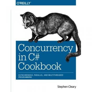 Concurrency in C# Cookbook