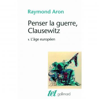 Penser la guerre, Clausewitz
